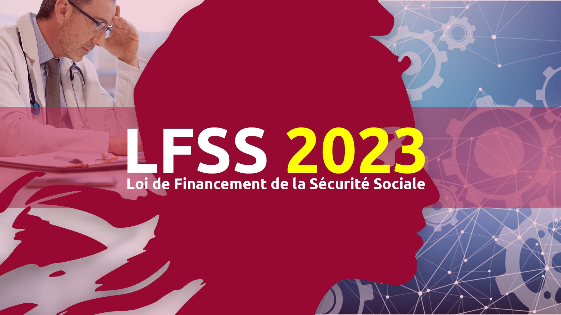 Loi de Financement de la Securite Sociale LFSS 2023 MGDIS