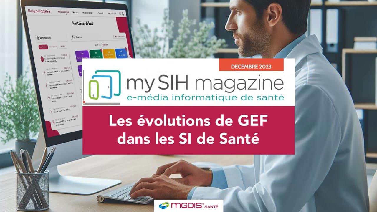 IMA MySIH Magazine MGDIS Santé GEF et SI 202401